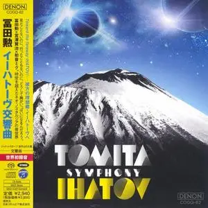 Isao Tomita - Symphony Ihatov (2013) [Japanese Edition]