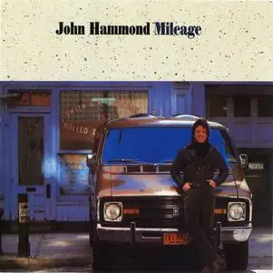 John Hammond - Mileage (1980) [Reissue 1992]