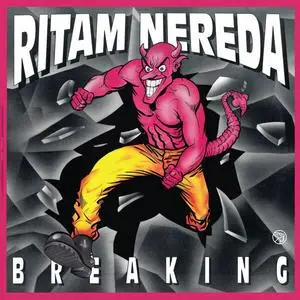 Ritam Nereda - Breaking (2023) [Official Digital Download]