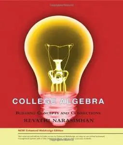 College Algebra: building concepts and connections, Enhanced Edition