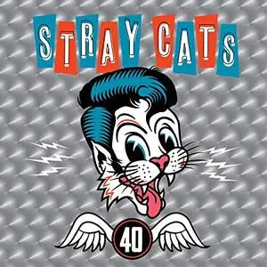 Stray Cats - 40 (2019)