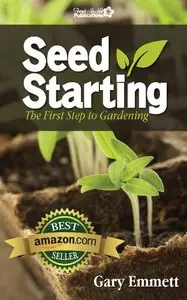 Seed Starting-The First Step to Gardening (repost)