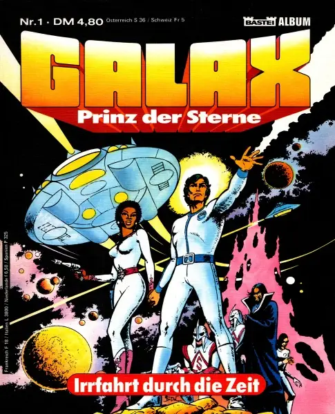 Galax, Prinz der Sterne - Band 1 - Irrfahrt Durch die Zeit
