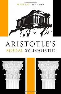Aristotle's Modal Syllogistic (repost)