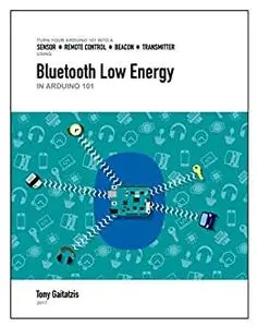 Bluetooth Low Energy in Arduino 101