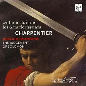 William Christie, Les Arts Florissants - Marc-Antoine Charpentier: Judicium Salomonis (2006)