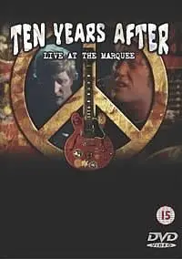Ten Years After Live At The Marquee Video