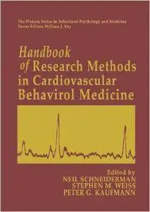 Handbook of Research Methods in Cardiovascular Behavioral Medicine