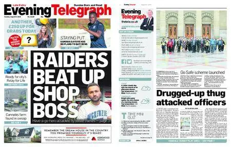 Evening Telegraph Late Edition – August 21, 2018