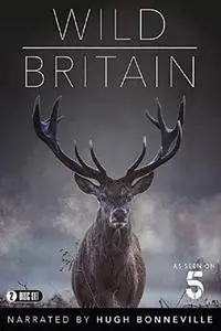 Wild Britain S01E07