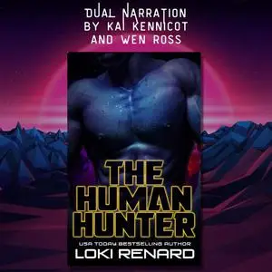 «The Human Hunter» by Loki Renard