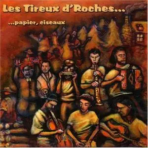 les tireux d'Roches