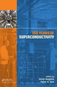 100 Years of Superconductivity (Repost)