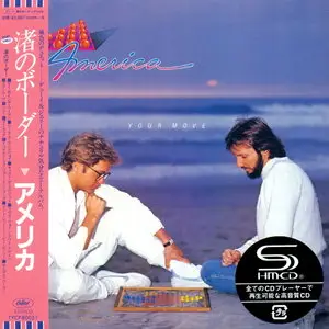 America - Your Move (1983) [Japan LTD (mini LP) SHM-CD 2014] Re-up