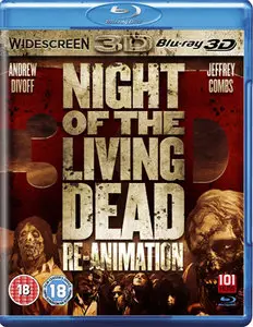 Night Of The Living Dead Re-Animation 3D (2012)