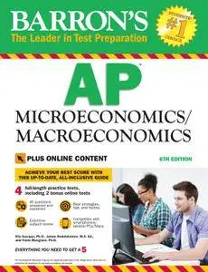 Barron's AP Microeconomics/Macroeconomics: with Bonus Online Tests, 6th Edition