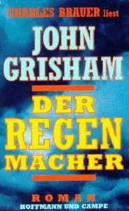 John Grisham - Regenmacher