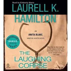 The Laughing Corpse (Anita Blake, Vampire Hunter #2) (Audiobook)