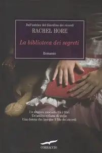 Rachel Hore - La biblioteca dei segreti