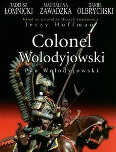 Colonel Wolodyjowski - Part 2 (1969)