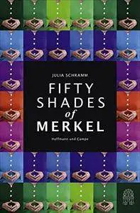 Fifty Shades of Merkel