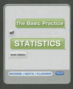 The Basic Practice of Statistics, Sixth edition (Repost)
