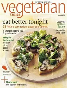 Vegetarian Times - April 2010