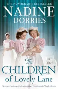 «The Children of Lovely Lane» by Nadine Dorries