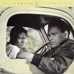 Al Jarreau - L is for Lover (1986)