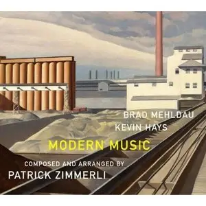 Brad Mehldau, Kevin Hays, Patrick Zimmerli - Modern Music (2011)