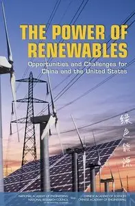 The Power of Renewables: Opportunities and Challenges for China and the United States