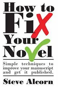 How To Fix Your Novel