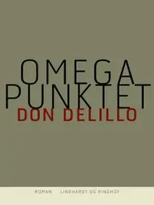 «Omegapunktet» by Don DeLillo