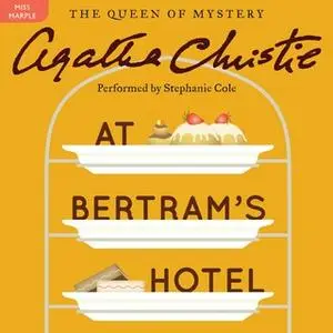 «At Bertram's Hotel» by Agatha Christie