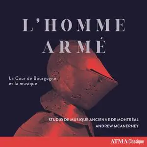 Studio de musique ancienne de Montréal - L'homme armé (2021) [Official Digital Download 24/96]