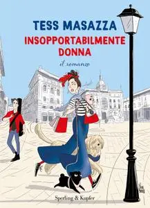 Tess Masazza - Insopportabilmente donna