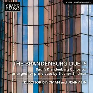 Eleonor Bindman, Jenny Lin - The Brandenburg Duets (arranged for piano duet by Eleonor Bindman) (2018) [24/192]