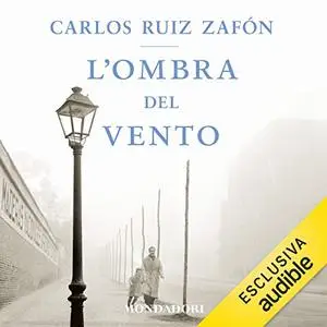«L'ombra del vento» by Carlos Ruiz Zafon