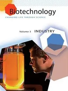 Biotechnology: Changing Life Through Science 3-Volume Set by K. Lee Lerner [Repost]