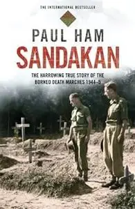 Sandakan: The Untold story of the Sandakan Death Marches