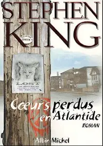 Stephen King, "Coeurs perdus en Atlantide"