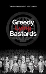 Greedy Lying Bastards (2012)