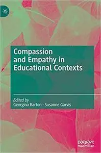 Compassion and Empathy in Educational Contexts (Repost)