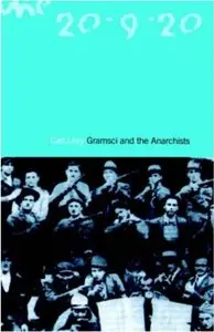 Gramsci and the Anarchists