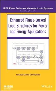 Enhanced Phase-Locked Loop Structures for Power and Energy Applications (repost)