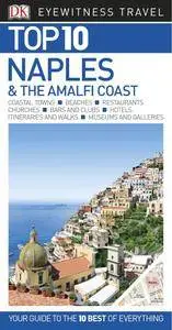 Top 10 Naples & the Amalfi Coast (Eyewitness Top 10 Travel Guide)