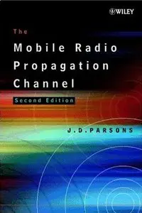 The Mobile Radio Propagation Channel, (2nd Edition) (Repost)