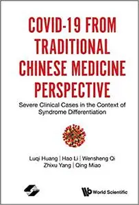 Covid-19 From Traditional Chinese Medicine Perspective: Severe Clinical Cases In The Context Of Syndrome Differentiation