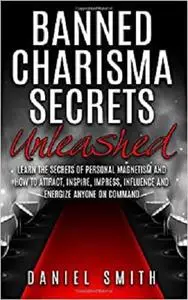 Banned Charisma Secrets Unleashed  [Repost]