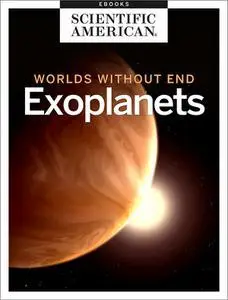 Exoplanets: Worlds Without End